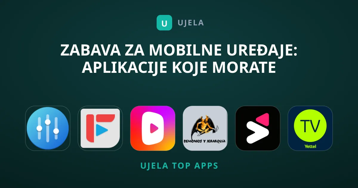 Zabava Za Mobilne Uređaje: Aplikacije Koje Morate Imati