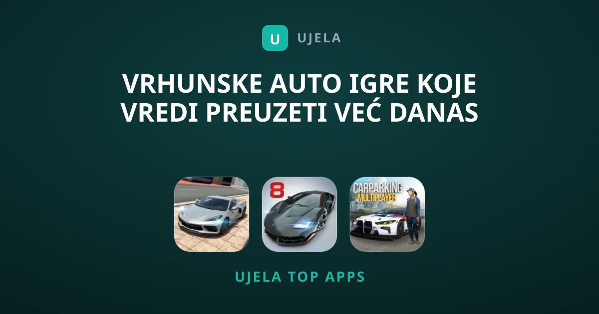 Vrhunske Auto Igre Koje Vredi Preuzeti Već Danas